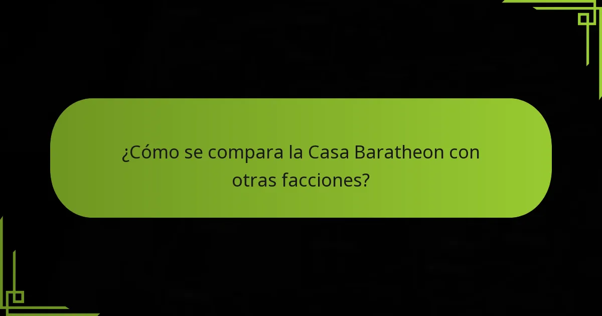 ¿Cuáles son las estrategias navales únicas de la Casa Baratheon?