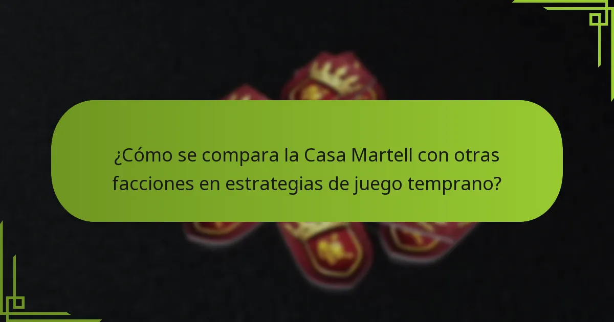¿Qué técnicas de posicionamiento deben utilizar los jugadores de Martell?