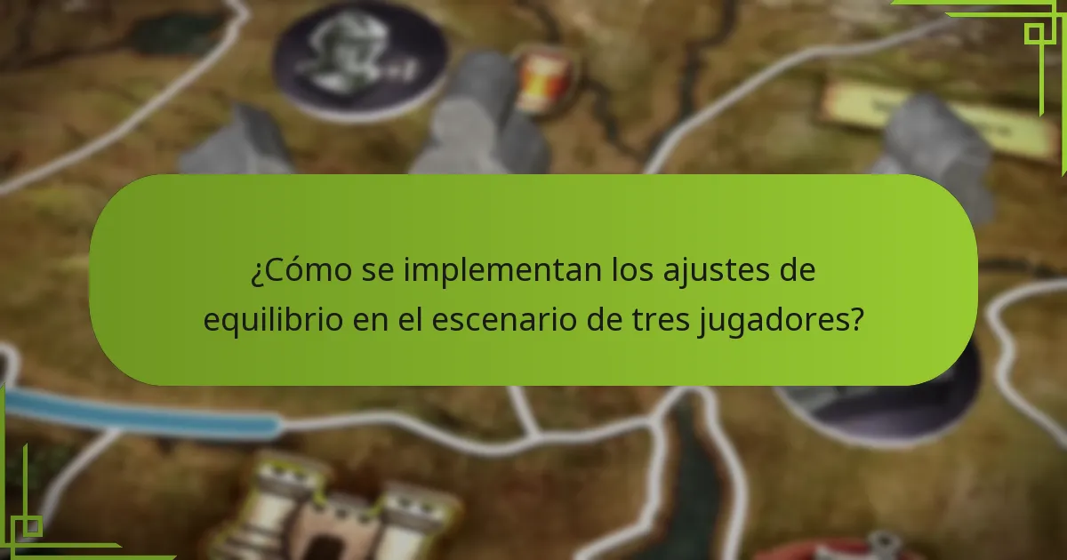 ¿Qué reglas únicas se aplican al escenario de tres jugadores?