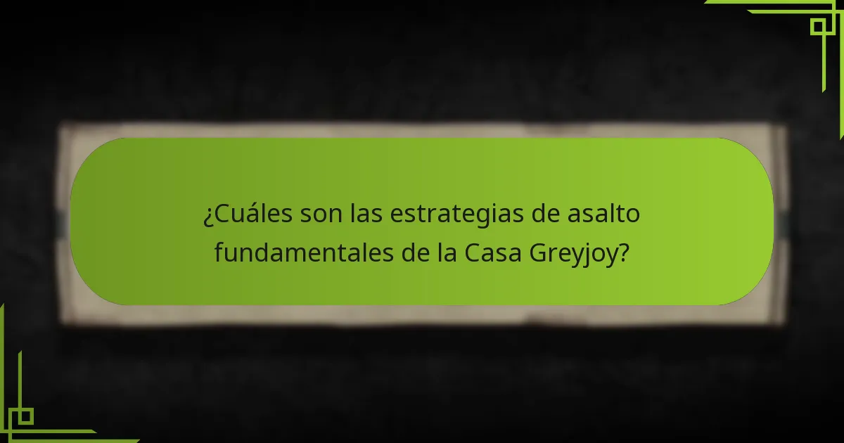 ¿Cómo se comparan las estrategias de Greyjoy con las de otras casas?