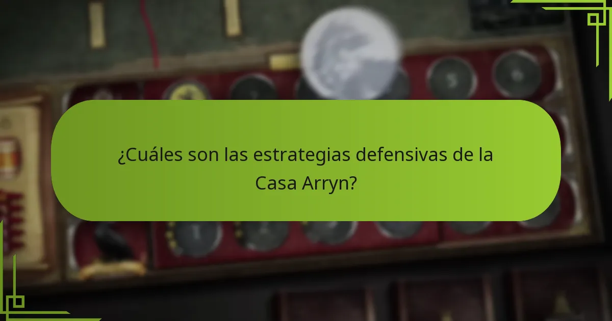 ¿Cómo se compara la estrategia de la Casa Arryn con otras casas?