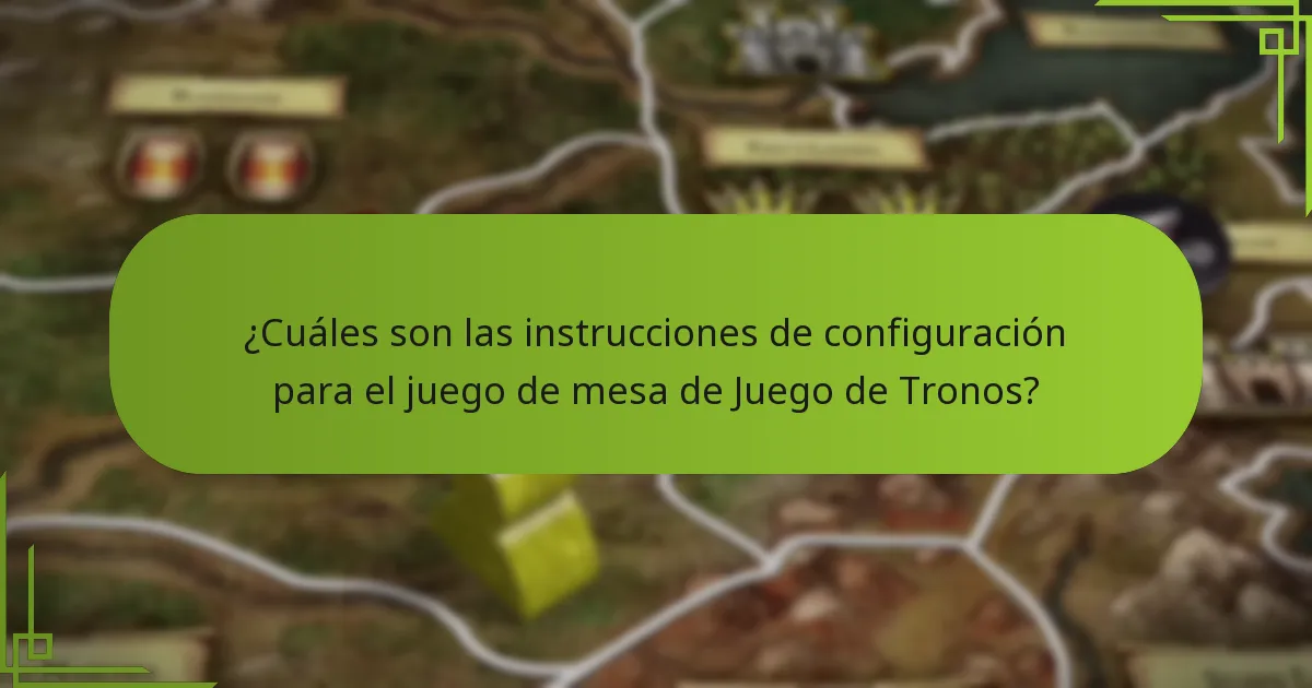¿Dónde deben hacerse las colocaciones iniciales en el juego de mesa de Juego de Tronos?